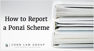 How to Report a Ponzi Scheme