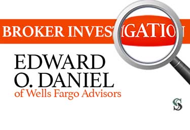 Broker Investigation: Edward O. Daniel