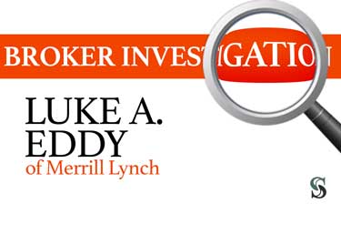 Broker Investigation: Luke A. Eddy 