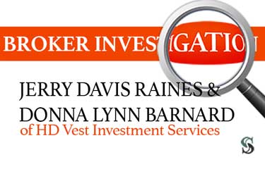 Broker Investigation: Jerry Davis Raines and Donna Lynn Barnard